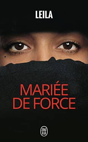 Couverture du livre Mariée de force de Leila