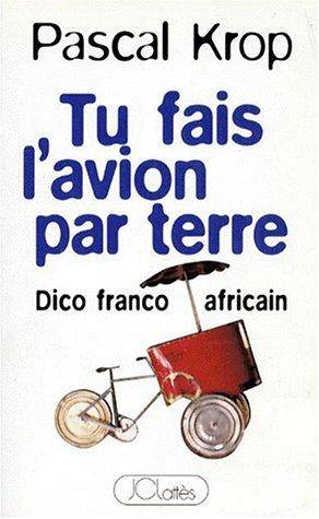 Couverture du livre Tu fais l'avion par terre de Pascal Krop