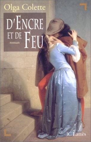 Couverture du livre D'encre et de feu de Olga Colette