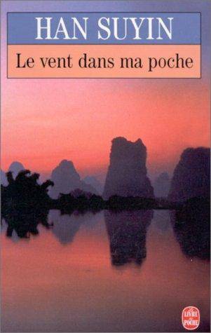 Couverture du livre Le vent dans ma poche de Suyin Han