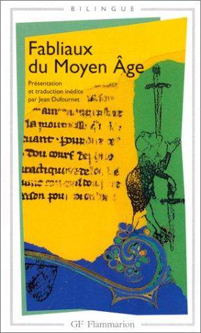 Couverture du livre Fabliaux du Moyen Age de Jean Dufournet
