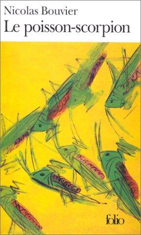 Couverture du livre Le poisson-scorpion de Nicolas Bouvier