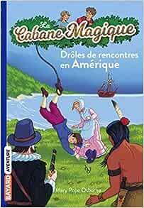 Couverture du livre Drôles de rencontres en Amérique de Mary Pope Osborne