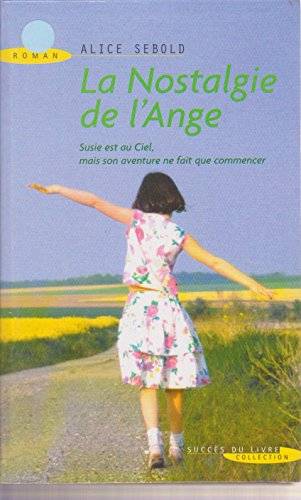 Couverture du livre La nostalgie de l'ange de Alice Sebold