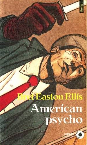 Couverture du livre American psycho de Bret Easton Ellis