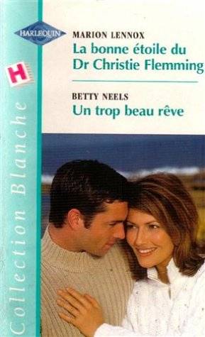 Couverture du livre La bonne étoile du Dr Christie Flemming de Marion Lennox