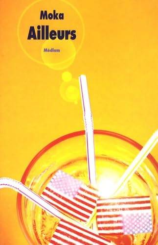 Couverture du livre Ailleurs de Moka
