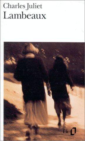 Couverture du livre Lambeaux de Charles Juliet