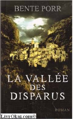 Couverture du livre La vallée des disparus de Bente Porr