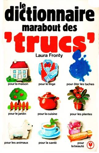 Couverture du livre Dictionnaire Marabout des trucs de Laura Fronty