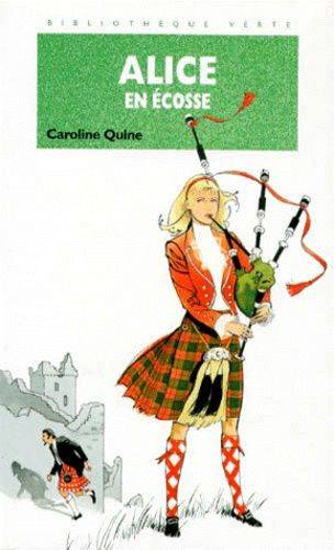 Couverture du livre Alice en Ecosse de Caroline Quine