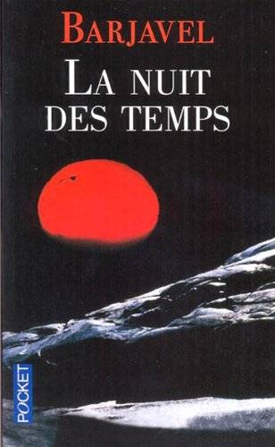 Couverture du livre La nuit des temps de René Barjavel