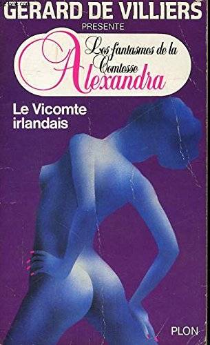 Couverture du livre Le Vicomte Irlandais de Gérard De Villiers