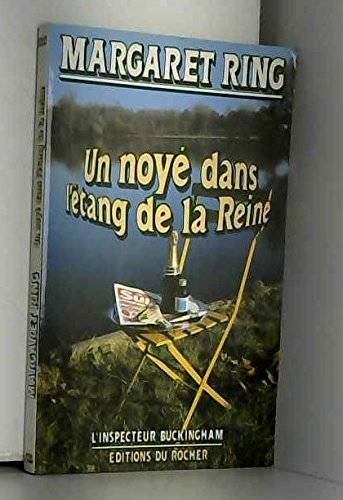 Couverture du livre Un noyé dans l'étang de la Reine de Margaret Ring