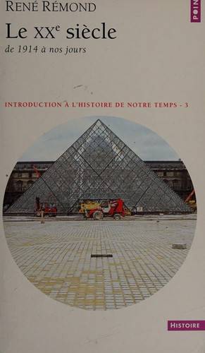 Couverture du livre Introduction à l'histoire de notre temps de René Rémond