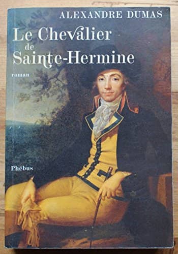 Couverture du livre Le chevalier de Sainte-Hermine de Alexandre Dumas