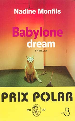 Couverture du livre Babylone dream de Nadine Monfils