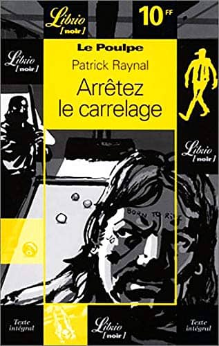 Couverture du livre Le Poulpe de Patrick Raynal
