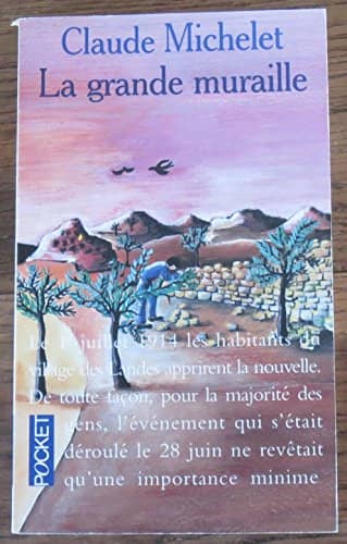 Couverture du livre La Grande Muraille de Claude Michelet