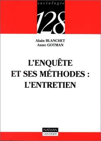 Couverture du livre L'enquête et ses méthodes de Alain Blanchet