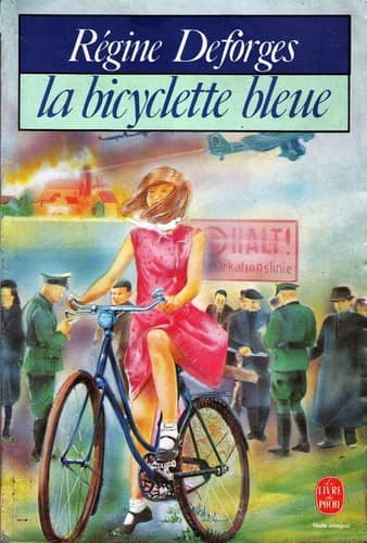 Couverture du livre La bicyclette bleue de Régine Deforges