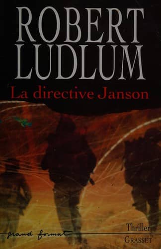 Couverture du livre La directive Janson de Robert Ludlum