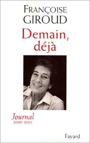 Couverture du livre Demain, déjà de Françoise Giroud