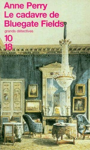 Couverture du livre Le cadavre de Bluegate Fields de Anne Perry