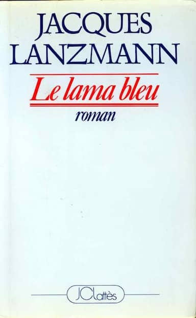 Couverture du livre Le lama bleu de Jacques Lanzmann