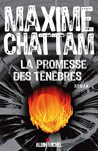 Couverture du livre La promesse des ténèbres de Maxime Chattam