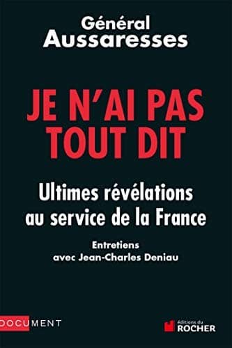 Couverture du livre Je n'ai pas tout dit de Paul Aussaresses