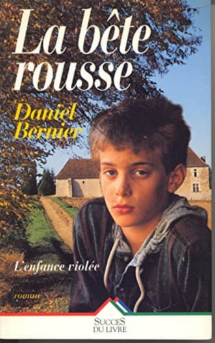 Couverture du livre La bête rousse de Daniel Bernier