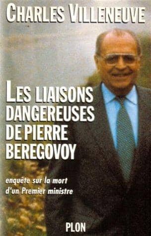 Couverture du livre Les liaisons dangereuses de Pierre Bérégovoy de Charles Villeneuve