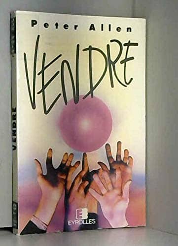 Couverture du livre Vendre de Peter Allen