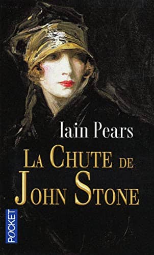 Couverture du livre La chute de John Stone de Iain Pears
