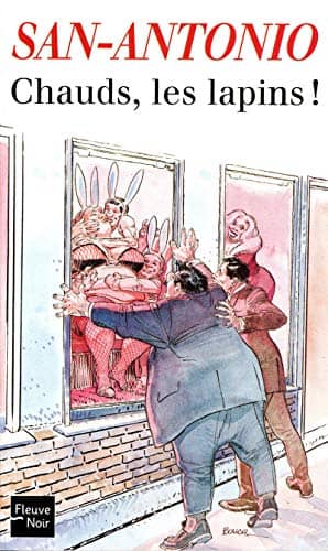 Couverture du livre Chauds, les lapins ! de San-Antonio,