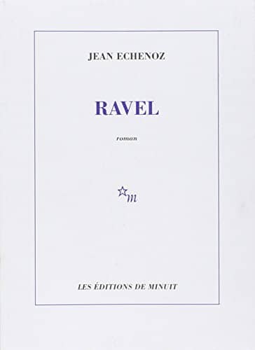 Couverture du livre Ravel de Jean Echenoz