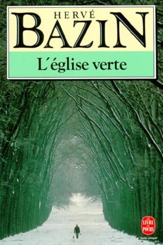 Couverture du livre L'église verte de Hervé Bazin