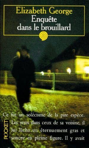 Couverture du livre Enquête dans le brouillard de Elizabeth George