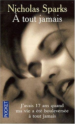 Couverture du livre À tout jamais de Nicholas Sparks