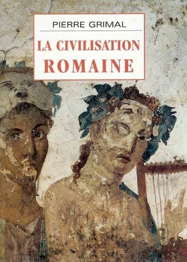 Couverture du livre La civilisation romaine de Pierre Grimal