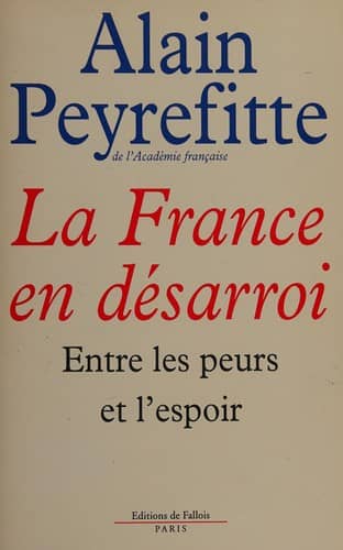 Couverture du livre La France en désarroi de Alain Peyrefitte