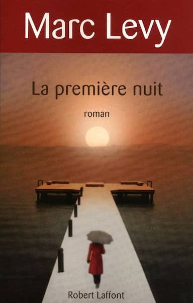 Couverture du livre La première nuit de Marc Levy