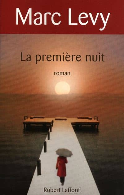 Couverture du livre La première nuit de Marc Levy