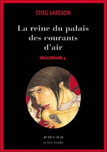 Couverture du livre La reine dans le palais des courants d'air de Stieg Larsson