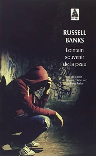 Couverture du livre Lointain souvenir de la peau de Russell Banks