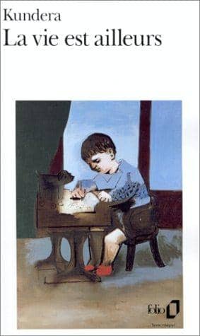 Couverture du livre La vie est ailleurs de Milan Kundera