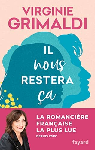 Couverture du livre Il nous restera ça de Virginie Grimaldi
