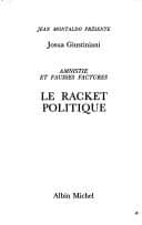 Couverture du livre Le racket politique de Josua Giustiniani