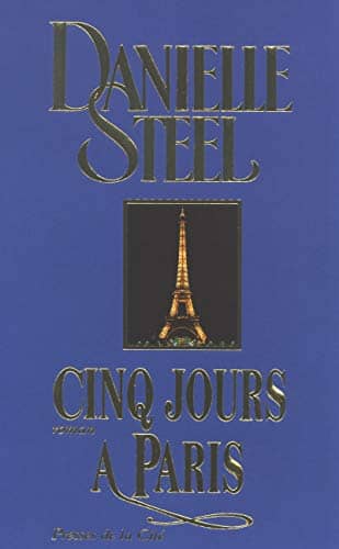 Couverture du livre Cinq jours à Paris : roman de Danielle Steel